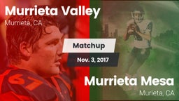 Matchup: Murrieta Valley vs. Murrieta Mesa  2017