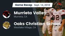 Recap: Murrieta Valley  vs. Oaks Christian School 2018