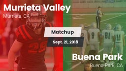 Matchup: Murrieta Valley vs. Buena Park  2018