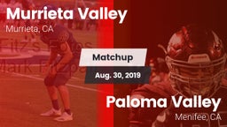 Matchup: Murrieta Valley vs. Paloma Valley  2019