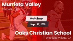 Matchup: Murrieta Valley vs. Oaks Christian School 2019