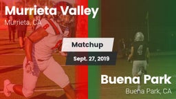 Matchup: Murrieta Valley vs. Buena Park  2019