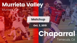 Matchup: Murrieta Valley vs. Chaparral  2019