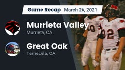 Recap: Murrieta Valley  vs. Great Oak  2021