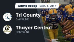 Recap: Tri County  vs. Thayer Central  2017