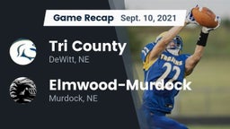 Recap: Tri County  vs. Elmwood-Murdock  2021