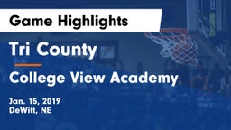 Tri County  vs College View Academy  Game Highlights - Jan. 15, 2019