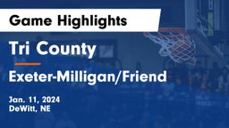 Tri County  vs Exeter-Milligan/Friend  Game Highlights - Jan. 11, 2024