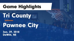 Tri County  vs Pawnee City  Game Highlights - Jan. 29, 2018