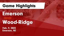 Emerson  vs Wood-Ridge  Game Highlights - Feb. 9, 2023