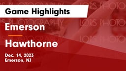 Emerson  vs Hawthorne  Game Highlights - Dec. 14, 2023
