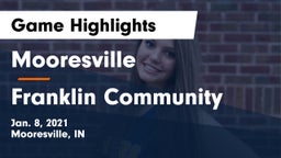 Mooresville  vs Franklin Community  Game Highlights - Jan. 8, 2021
