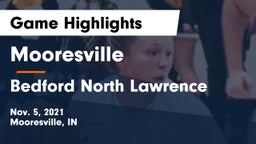Mooresville  vs Bedford North Lawrence  Game Highlights - Nov. 5, 2021