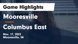 Mooresville  vs Columbus East  Game Highlights - Nov. 17, 2023