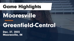Mooresville  vs Greenfield-Central  Game Highlights - Dec. 27, 2023