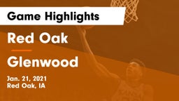 Red Oak  vs Glenwood  Game Highlights - Jan. 21, 2021