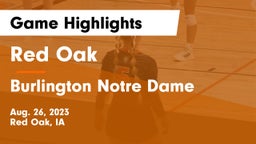 Red Oak  vs Burlington Notre Dame Game Highlights - Aug. 26, 2023