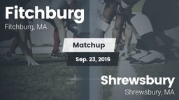 Matchup: Fitchburg High vs. Shrewsbury  2016