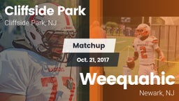 Matchup: Cliffside Park High vs. Weequahic  2017