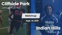 Matchup: Cliffside Park High vs. Indian Hills  2019