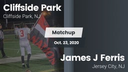 Matchup: Cliffside Park High vs. James J Ferris  2020