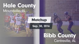 Matchup: Hale County High vs. Bibb County  2016