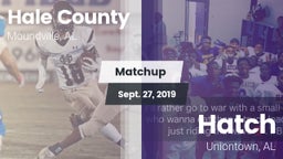 Matchup: Hale County High vs. Hatch  2019