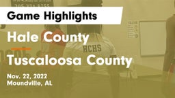Hale County  vs Tuscaloosa County  Game Highlights - Nov. 22, 2022