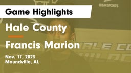 Hale County  vs Francis Marion Game Highlights - Nov. 17, 2023