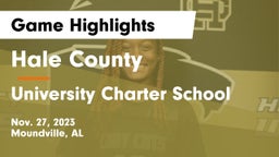 Hale County  vs University Charter School Game Highlights - Nov. 27, 2023