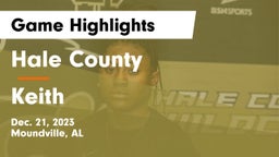 Hale County  vs Keith Game Highlights - Dec. 21, 2023