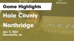Hale County  vs Northridge  Game Highlights - Jan. 5, 2024