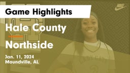 Hale County  vs Northside  Game Highlights - Jan. 11, 2024