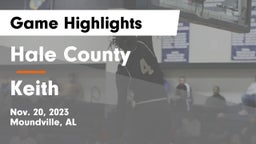 Hale County  vs Keith  Game Highlights - Nov. 20, 2023