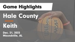 Hale County  vs Keith  Game Highlights - Dec. 21, 2023