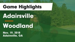 Adairsville  vs Woodland Game Highlights - Nov. 19, 2018