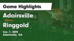 Adairsville  vs Ringgold  Game Highlights - Jan. 7, 2020