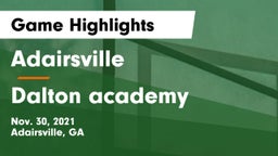 Adairsville  vs Dalton academy Game Highlights - Nov. 30, 2021