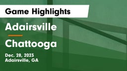 Adairsville  vs Chattooga  Game Highlights - Dec. 28, 2023