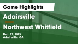 Adairsville  vs Northwest Whitfield  Game Highlights - Dec. 29, 2023