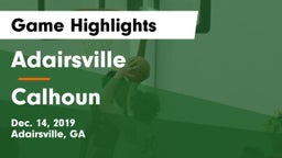 Adairsville  vs Calhoun  Game Highlights - Dec. 14, 2019