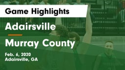 Adairsville  vs Murray County  Game Highlights - Feb. 6, 2020