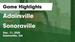 Adairsville  vs Sonoraville  Game Highlights - Dec. 11, 2020