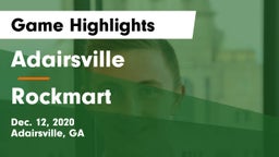 Adairsville  vs Rockmart  Game Highlights - Dec. 12, 2020