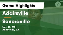 Adairsville  vs Sonoraville  Game Highlights - Jan. 19, 2021