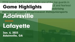 Adairsville  vs Lafayette  Game Highlights - Jan. 6, 2023