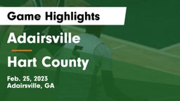 Adairsville  vs Hart County  Game Highlights - Feb. 25, 2023