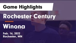 Rochester Century  vs Winona  Game Highlights - Feb. 16, 2022
