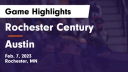 Rochester Century  vs Austin  Game Highlights - Feb. 7, 2023