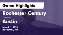 Rochester Century  vs Austin  Game Highlights - March 1, 2024